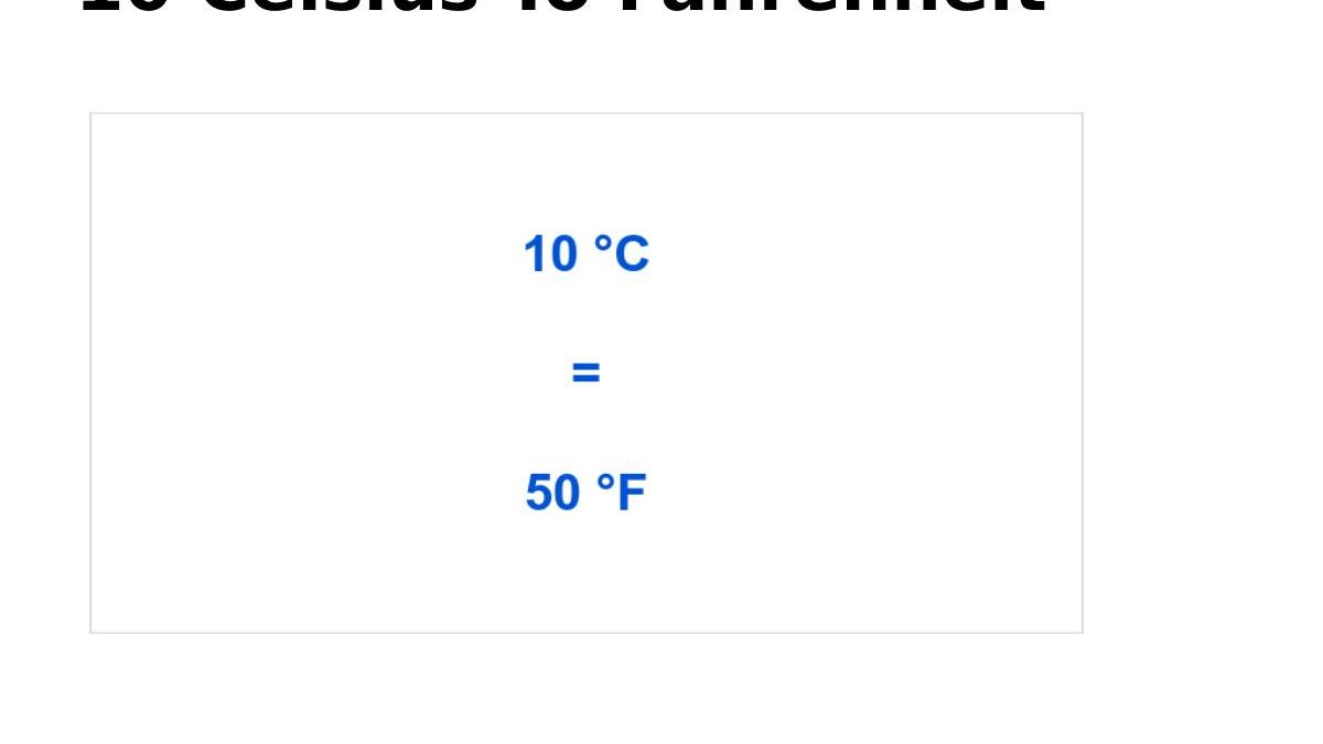 10 Celsius To Fahrenheit
