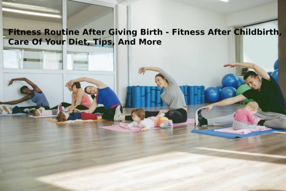 Fitness Routine After Giving Birth