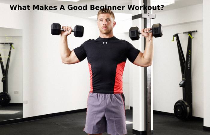 Good Beginner Workout