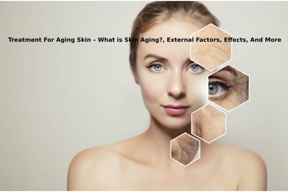 Treatment For Aging Skin